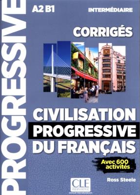 Civilisation progressive du francais Intermediaire. Autor: Ross Steele. SmakLiter.pl Okładka książki Civilisation progressive du francais Intermediaire