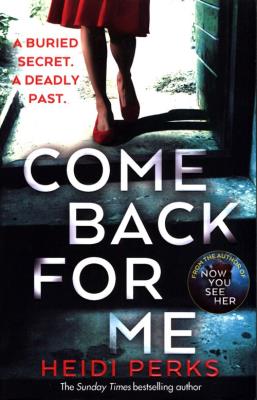 Come Back For Me. Autor: Heidi Perks. SmakLiter.pl Okładka książki Come Back For Me