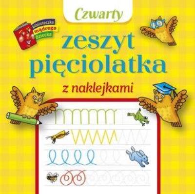 Okładka książki Czwarty zeszyt pięciolatka z naklejkami