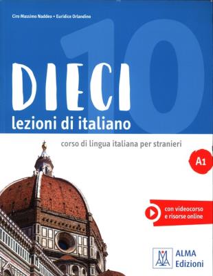 Dieci A1 Lezioni di italiano + DVD. Autor: Orlandino Euridice, Naddeo Ciro Massimo. SmakLiter.pl Okładka książki Dieci A1 Lezioni di italiano + DVD