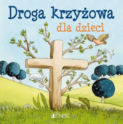 Droga krzyżowa dla dzieci. Autor: Silvia Vecchini. SmakLiter.pl Okładka książki Droga krzyżowa dla dzieci