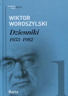 Okładka książki Dzienniki 1953-1982 T.1