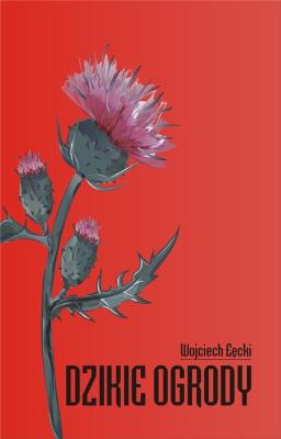 Okładka książki Dzikie ogrody