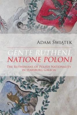 Okładka książki Gente Rutheni, Natione Poloni