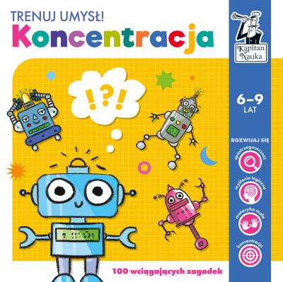 Okładka książki Gra edukacyjna koncentracja trenuj umysł Kapitan Nauka
