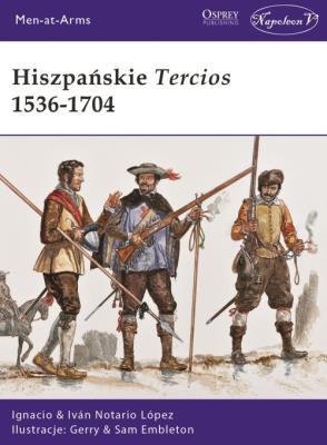 Okładka książki Hiszpańskie Tercios 1536-1704