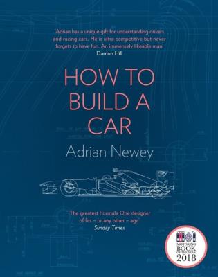 HOW TO BUILD A CAR: The Autobi. Autor: Newey Adrian. SmakLiter.pl Okładka książki HOW TO BUILD A CAR: The Autobi
