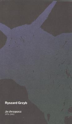 Okładka książki Ja chrząszcz 1978-2002 / Fund.Karpowicza