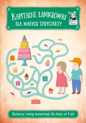 Kapitalne łamigłówki dla małych spryciarzy. Autor: Paulina Zbylyt. SmakLiter.pl Okładka książki Kapitalne łamigłówki dla małych spryciarzy
