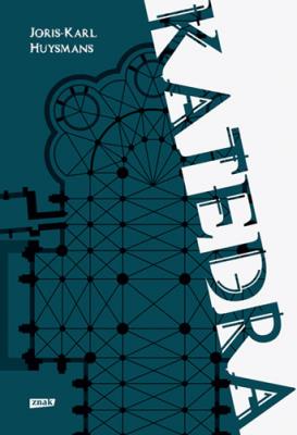 Katedra. Autor: Joris-Karl Huysmans. SmakLiter.pl Okładka książki Katedra