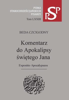 Komentarz do Apokalipsy świętego Jana. Autor: Beda Czcigodny. SmakLiter.pl Okładka książki Komentarz do Apokalipsy świętego Jana
