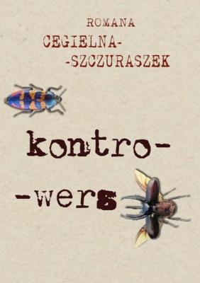 Kontro-wers. Autor: Cegielna-Szczuraszek Romana. SmakLiter.pl Okładka książki Kontro-wers