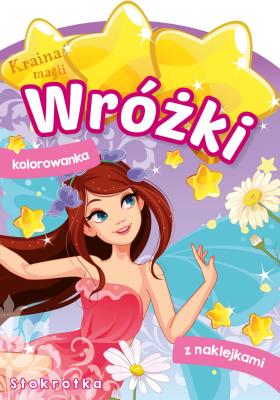 Kraina magii. Wróżki. Stokrotka. Autor: WYDAWNICTWO SKRZAT. SmakLiter.pl Okładka książki Kraina magii. Wróżki. Stokrotka