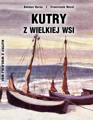 Okładka książki Kutry z Wielkiej Wsi