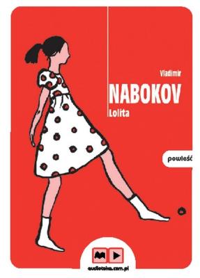 Lolita - Audiobook. Autor: Nabokov Vladimir. SmakLiter.pl Okładka książki Lolita - Audiobook