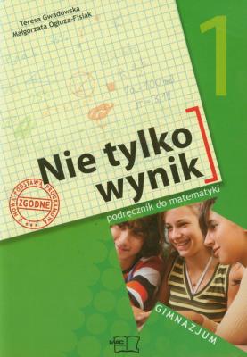 Okładka książki Mat. Nie tylko wynik kl.1 podr. GIM (+CD) 2009 MAC