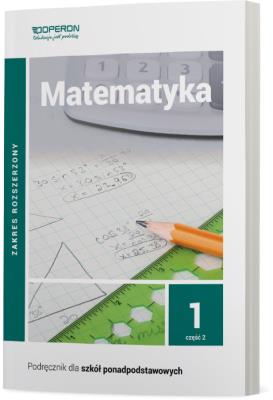 Matematyka LO 1/2 Podr. ZR w.2020 OPERON. Autor: Bartosz Szumny, Pawłowski Henryk, Karłowska-Pik Joanna. SmakLiter.pl Okładka książki Matematyka LO 1/2 Podr. ZR w.2020 OPERON