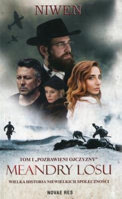 Okładka książki Meandry losu T.1. Pozbawieni ojczyzny