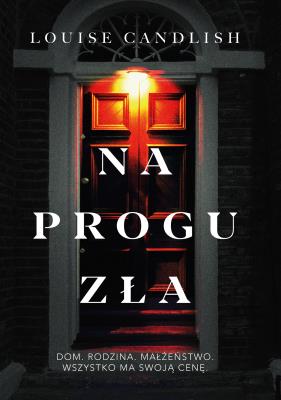 Na progu zła. Autor: Candlish Louise. SmakLiter.pl Okładka książki Na progu zła
