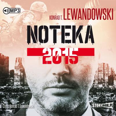 Noteka 2015 audiobook. Autor: Konrad Tomasz Lewandowski. SmakLiter.pl Okładka książki Noteka 2015 audiobook