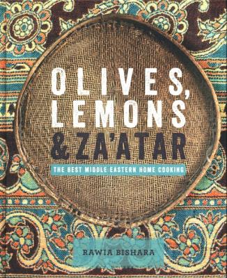 Olives, Lemons and Za'atar: Th. Autor: Bishara Rawia. SmakLiter.pl Okładka książki Olives, Lemons and Za'atar: Th