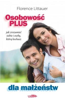 Osobowość plus dla małżeństw. Autor: Littauer Florence. SmakLiter.pl Okładka książki Osobowość plus dla małżeństw