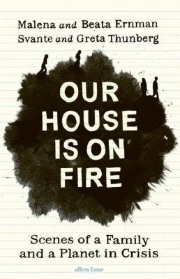 Our House is on Fire. Wydawca: Allen Lane. SmakLiter.pl Opakowanie Our House is on Fire