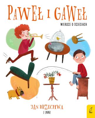 Paweł i Gaweł Wiersze o dzieciach. Autor: Brzechwa Jan i inni. SmakLiter.pl Okładka książki Paweł i Gaweł Wiersze o dzieciach
