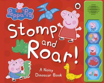 Okładka książki Peppa Pig: Stomp and Roar! Sou