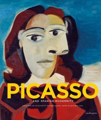 Okładka książki Picasso and Spanish Modernity
