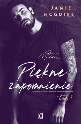 Okładka książki Piękne zapomnienie T.1