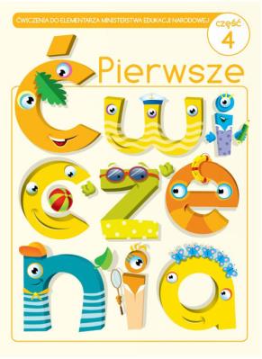 Pierwsze ćwiczenia cz.4. Autor: Marta Buk-Cegiełka i Jadwiga Dejko. SmakLiter.pl Okładka książki Pierwsze ćwiczenia cz.4