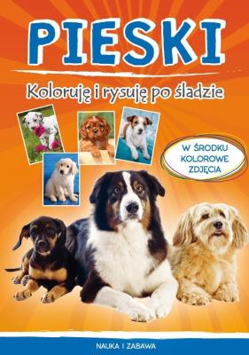Pieski. Koloruję i rysuję po śladzie. Autor: Myślak Monika. SmakLiter.pl Okładka książki Pieski. Koloruję i rysuję po śladzie
