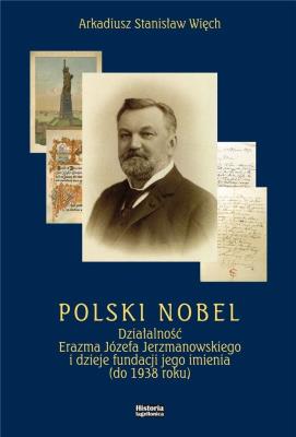 Polski Nobel. Autor: Arkadiusz Stanisław Więch. SmakLiter.pl Okładka książki Polski Nobel