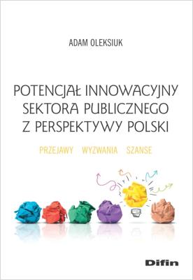 Okładka książki Potencjał innowacyjny sektora publicznego z perspektywy Polski