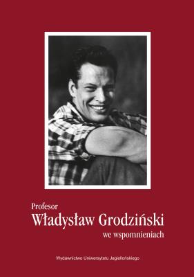 Okładka książki Profesor Władysław Grodziński we wspomnieniach