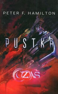 Pustka T.2 Czas. Autor: Hamilton Peter F.. SmakLiter.pl Okładka książki Pustka T.2 Czas