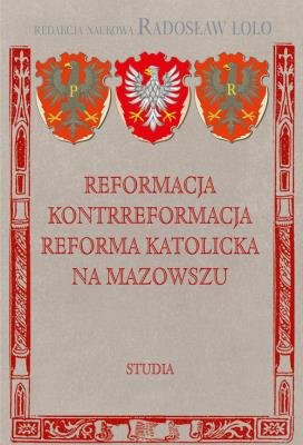 Okładka książki Reformacja, Kontrreformacja, Reforma katolicka..