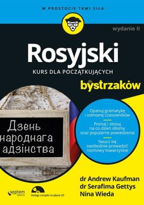 Rosyjski dla bystrzaków. Autor: Andrew D. Kaufman, Serafima Gettys, Wieda Nina. SmakLiter.pl Okładka książki Rosyjski dla bystrzaków