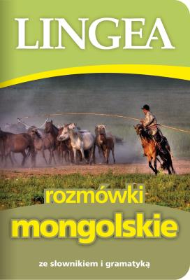 ROZMÓWKI MONGOLSKIE. Autor: Opracowanie zbiorowe. SmakLiter.pl Okładka książki ROZMÓWKI MONGOLSKIE