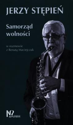 Samorząd Wolności. Autor: Maciejczak Renata. SmakLiter.pl Okładka książki Samorząd Wolności