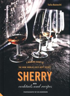 Okładka książki Sherry: A Modern Guide to the