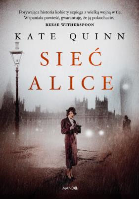 Sieć Alice. Autor: Quinn Kate. SmakLiter.pl Okładka książki Sieć Alice
