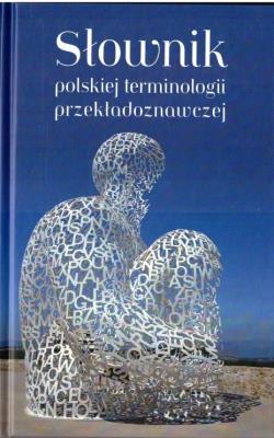 Okładka książki Słownik polskiej terminologii przekładoznawczej
