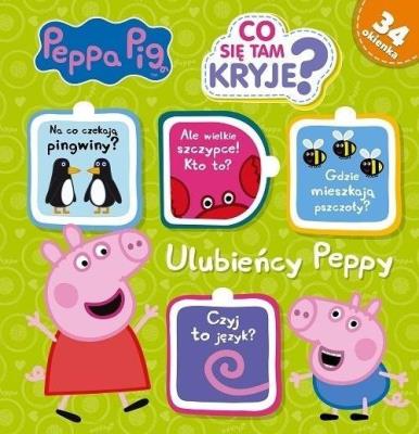 Okładka książki Świnka Peppa. Co tam się kryje? Ulubieńcy Peppy