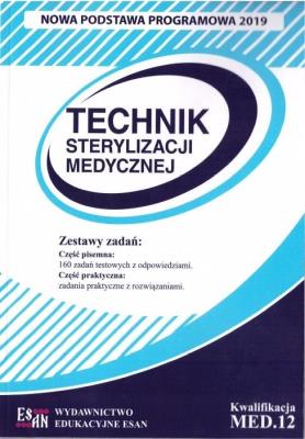 Technik Sterylizacji Med. Kwalifikacja MED.12 NPP. Autor: Monika Mizera, Danuta Broncel-Czekaj. SmakLiter.pl Okładka książki Technik Sterylizacji Med. Kwalifikacja MED.12 NPP