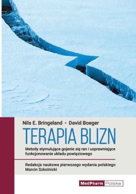 Terapia blizn. Autor: Bringeland Nils E., Boeger David. SmakLiter.pl Okładka książki Terapia blizn