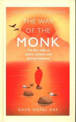The Way of the Monk. Autor: Das Gaur Gopal. SmakLiter.pl Okładka książki The Way of the Monk