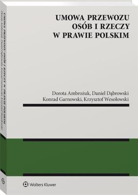 Okładka książki Umowa przewozu osób i rzeczy w prawie polskim