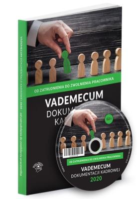 Opakowanie Vademecum dokumentacji kadrowej 2020 Część 1 - Od zatrudnienia do zwolnienia pracownika +  CD